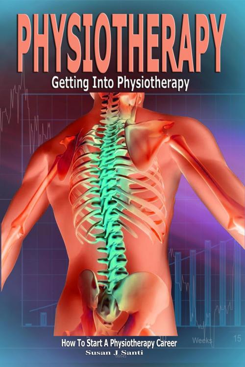 Cover of the book Physiotherapy by Susan J Santi, M Laurence