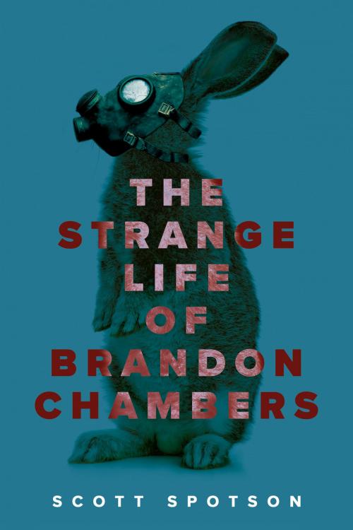 Cover of the book The Strange Life of Brandon Chambers by Scott Spotson, Scott Spotson