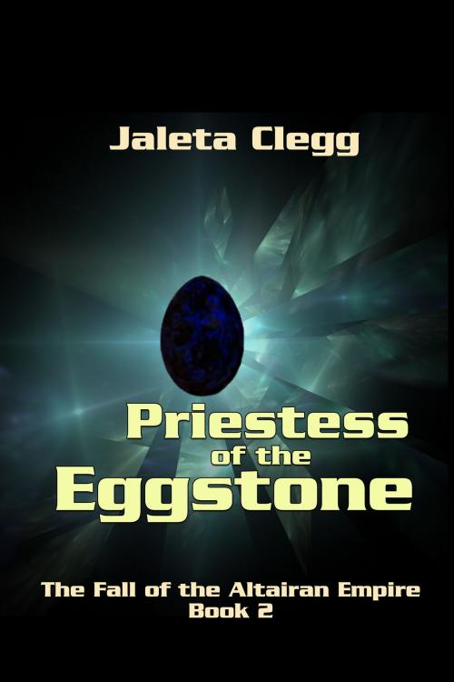 Cover of the book Priestess of the Eggstone by Jaleta Clegg, Jaleta Clegg