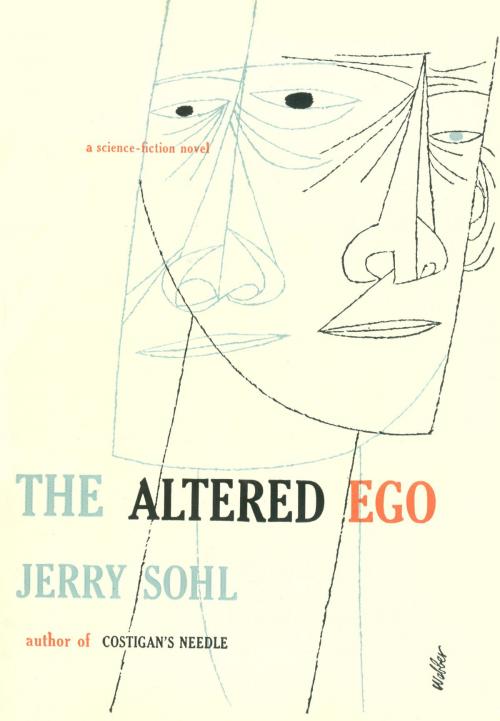 Cover of the book The Altered Ego by Jerry Sohl, ReAnimus Press