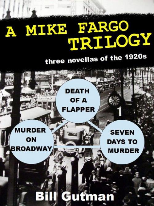 Cover of the book A Mike Fargo Trilogy by Bill Gutman, Bill Gutman