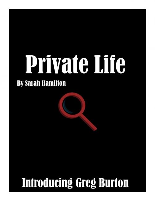 Cover of the book Private Life by Sarah Hamilton, Sarah Hamilton