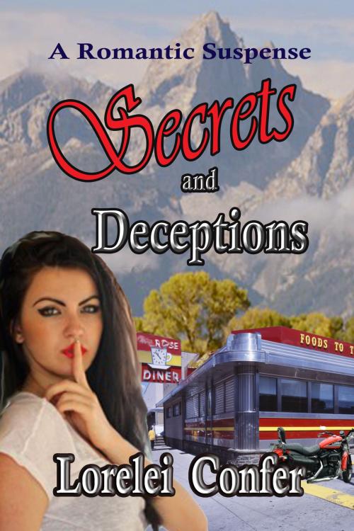 Cover of the book Secrets and Deceptions by Lorelei Confer, Lorelei Confer