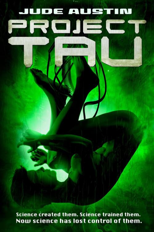 Cover of the book Project Tau by Jude Austin, Jude Austin