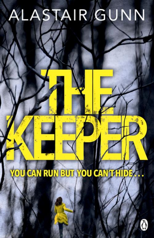Cover of the book The Keeper by Alastair Gunn, Penguin Books Ltd