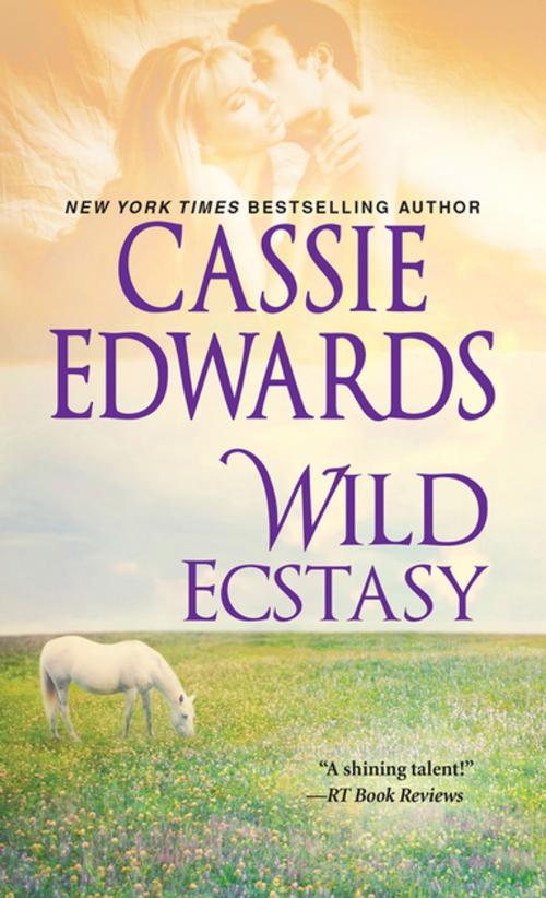 Cover of the book Wild Ecstasy by Cassie Edwards, Zebra Books