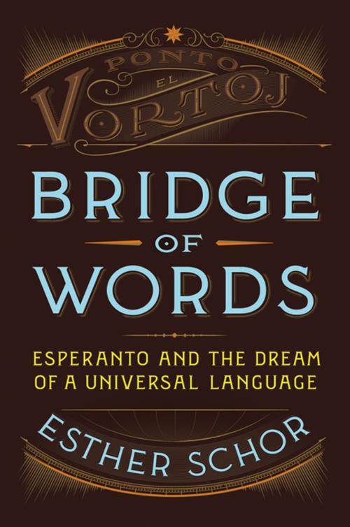 Cover of the book Bridge of Words by Esther Schor, Henry Holt and Co.