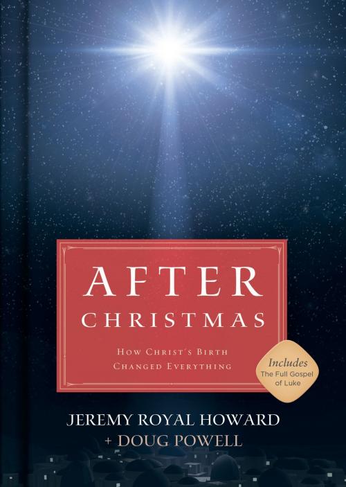Cover of the book After Christmas by Jeremy Royal Howard, Doug Powell, B&H Publishing Group