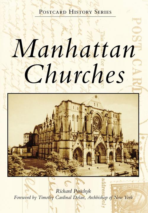 Cover of the book Manhattan Churches by Richard Panchyk, Arcadia Publishing Inc.