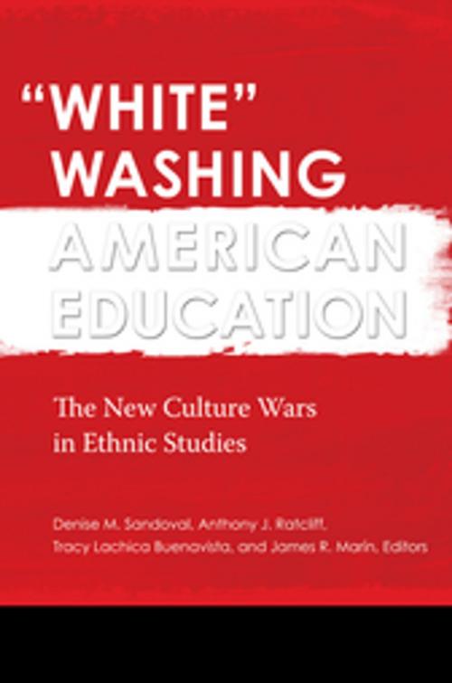 Cover of the book "White" Washing American Education: The New Culture Wars in Ethnic Studies [2 volumes] by , ABC-CLIO