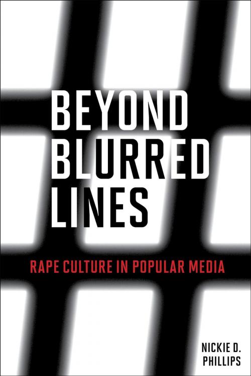 Cover of the book Beyond Blurred Lines by Nickie D. Phillips, Rowman & Littlefield Publishers