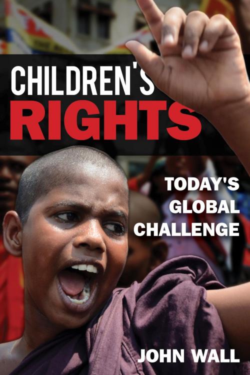Cover of the book Children's Rights by John Wall, Rowman & Littlefield Publishers