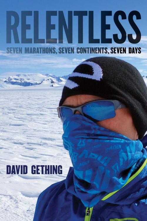 Cover of the book Relentless by David Gething, Rowman & Littlefield Publishers