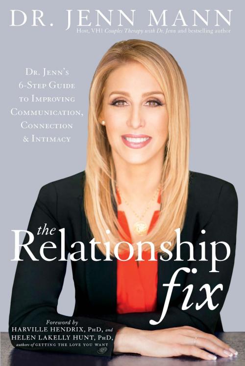 Cover of the book The Relationship Fix by Dr. Jenn Mann, Sterling