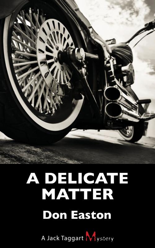 Cover of the book A Delicate Matter by Don Easton, Dundurn