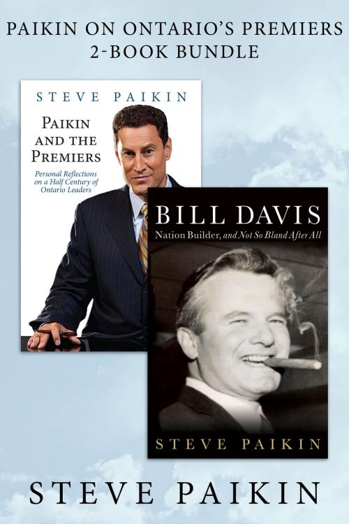 Cover of the book Paikin on Ontario's Premiers 2-Book Bundle by Steve Paikin, Dundurn