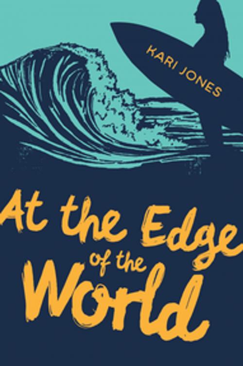 Cover of the book At the Edge of the World by Kari Jones, Orca Book Publishers