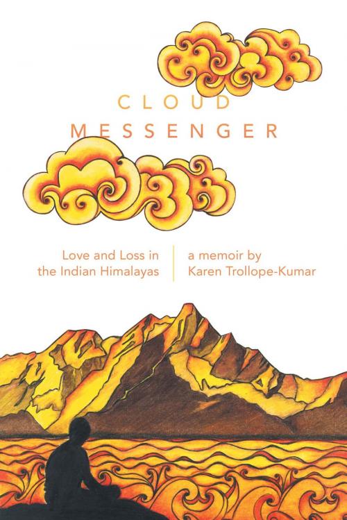 Cover of the book Cloud Messenger by Karen Trollope-Kumar, FriesenPress