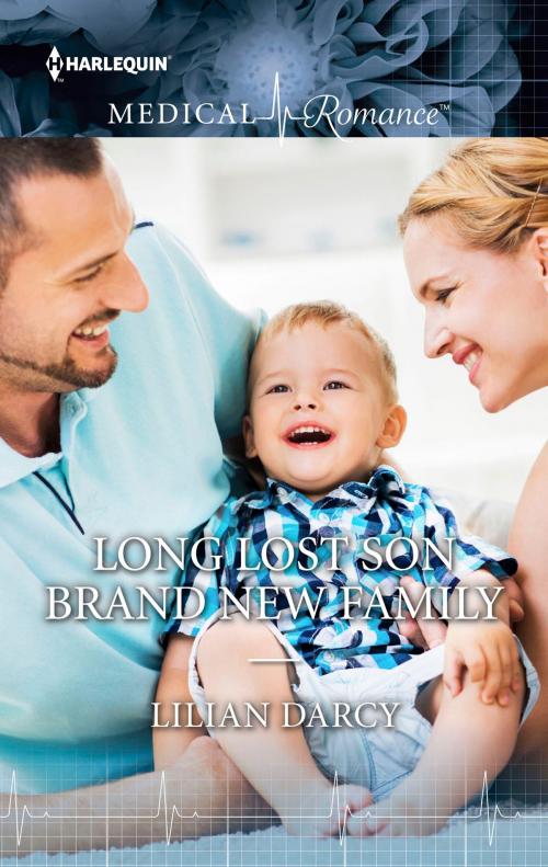 Cover of the book Long-Lost Son: Brand-New Family by Lilian Darcy, Harlequin