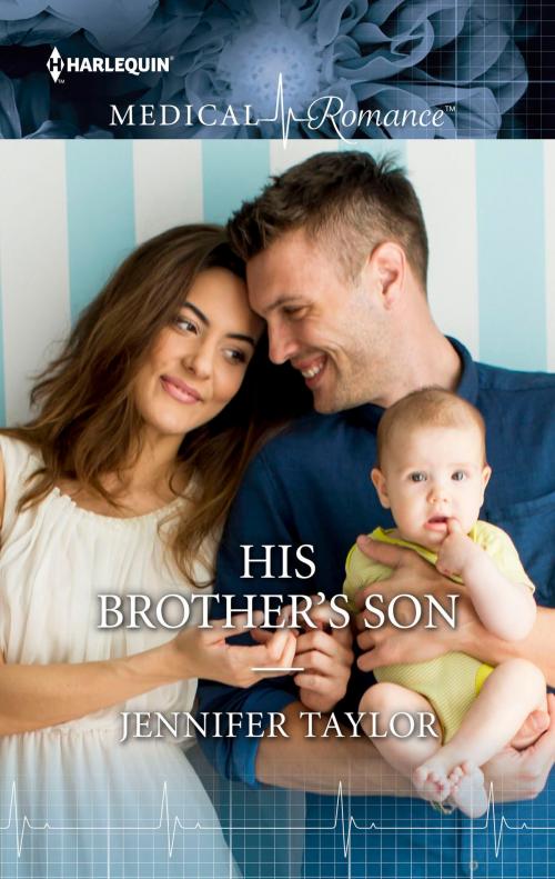 Cover of the book His Brother's Son by Jennifer Taylor, Harlequin