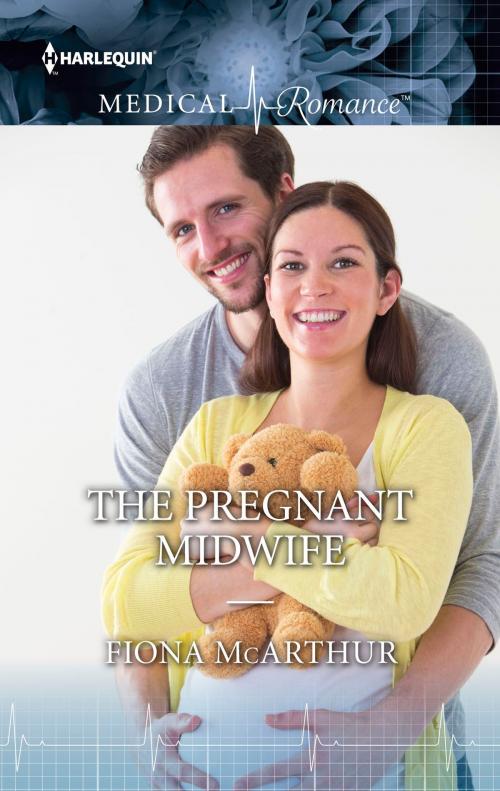 Cover of the book The Pregnant Midwife by Fiona McArthur, Harlequin