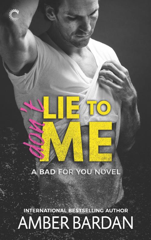 Cover of the book Don't Lie to Me by Amber Bardan, Carina Press