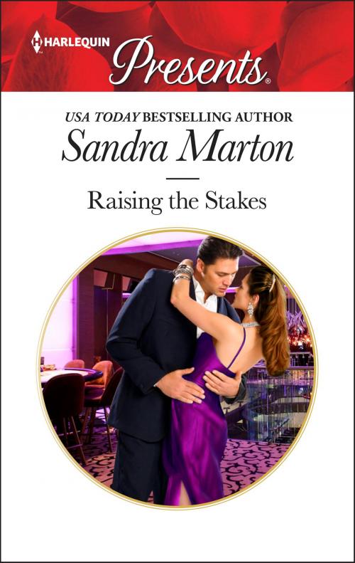 Cover of the book Raising the Stakes by Sandra Marton, Harlequin
