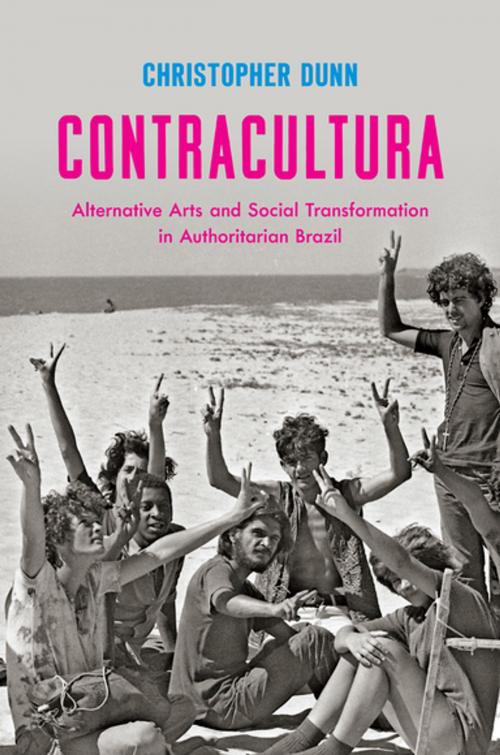 Cover of the book Contracultura by Christopher Dunn, The University of North Carolina Press
