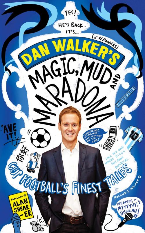 Cover of the book Magic, Mud and Maradona by Dan Walker, Simon & Schuster UK