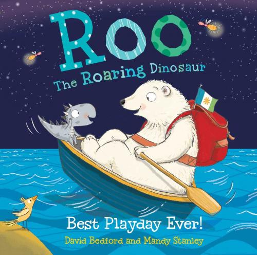 Cover of the book Roo the Roaring Dinosaur: Best Playday Ever! by David Bedford, Mandy Stanley, Simon & Schuster UK