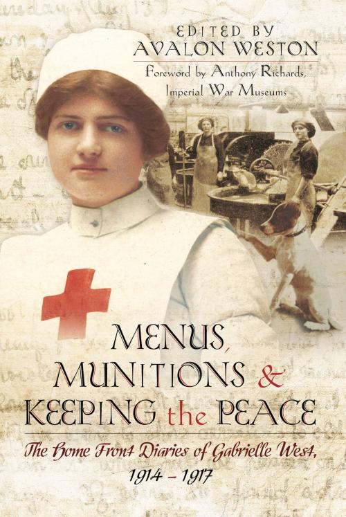 Cover of the book Menus, Munitions and Keeping the Peace by Avalon  Weston, Pen and Sword