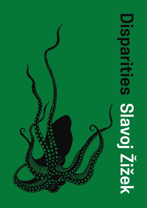 Cover of the book Disparities by Slavoj Žižek, Bloomsbury Publishing