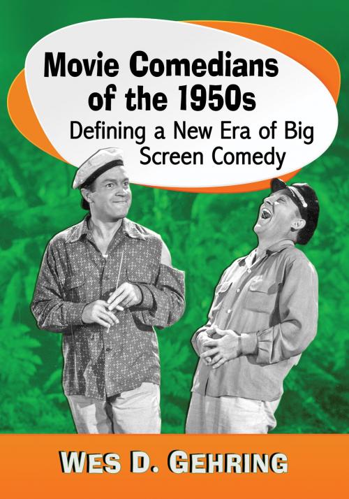 Cover of the book Movie Comedians of the 1950s by Wes D. Gehring, McFarland & Company, Inc., Publishers