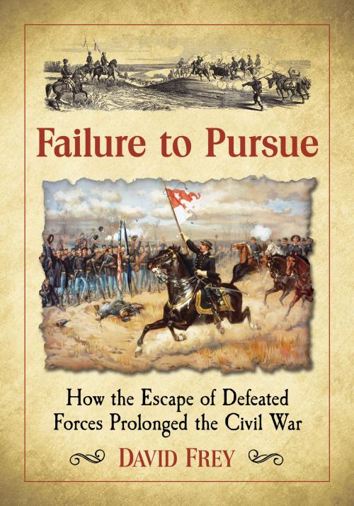 Cover of the book Failure to Pursue by David Frey, McFarland & Company, Inc., Publishers