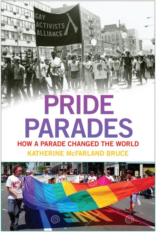 Cover of the book Pride Parades by Katherine McFarland Bruce, NYU Press
