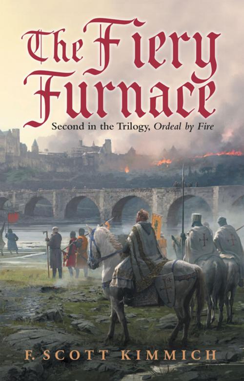 Cover of the book The Fiery Furnace by F. Scott Kimmich, Archway Publishing