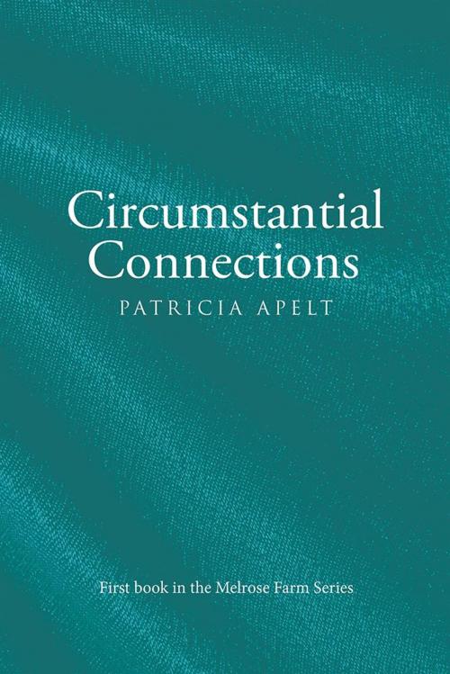 Cover of the book Circumstantial Connections by Patricia Apelt, Archway Publishing