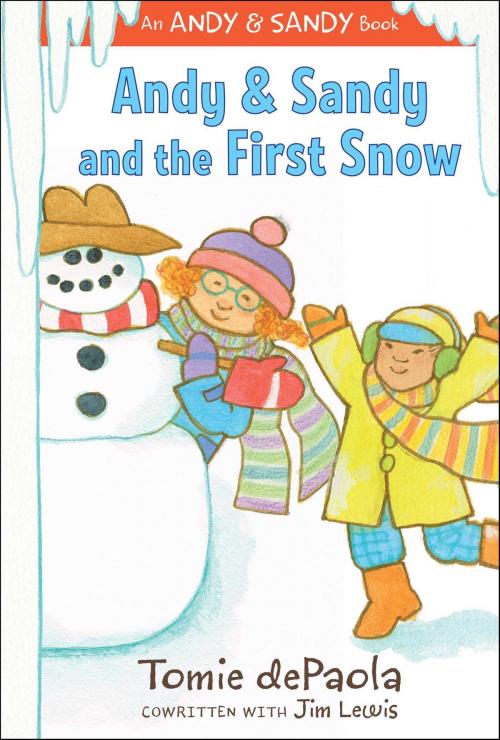 Cover of the book Andy & Sandy and the First Snow by Tomie dePaola, Simon & Schuster Books for Young Readers
