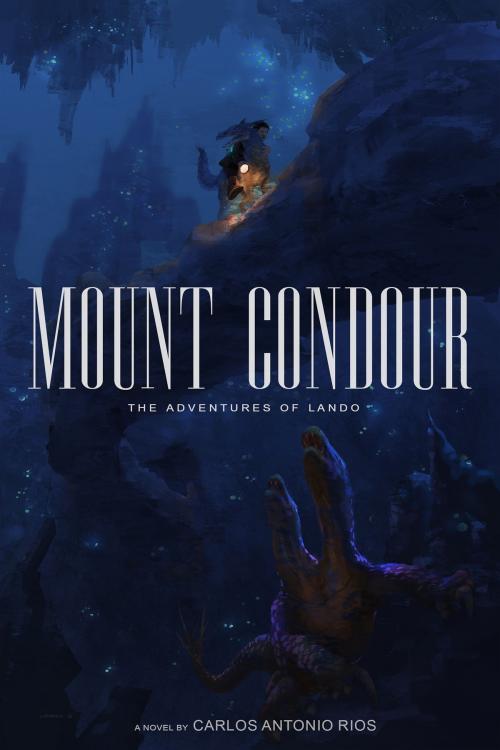 Cover of the book Mount Condour by Carlos Antonio Rios, BookBaby