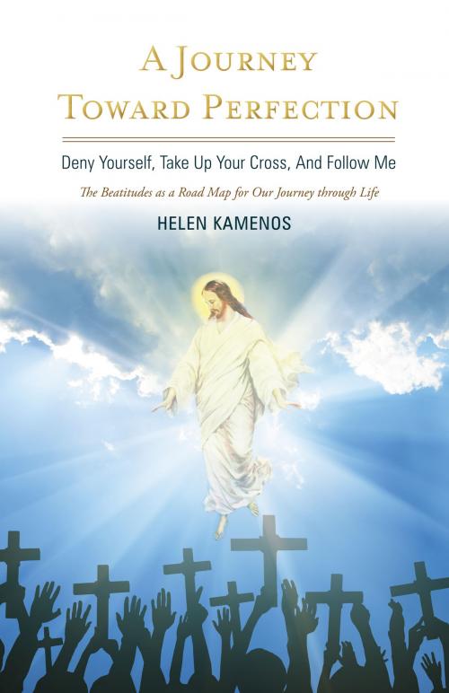 Cover of the book A Journey Toward Perfection by Helen Kamenos, BookBaby