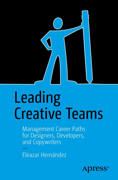 Cover of the book Leading Creative Teams by Eleazar Hernández, Apress