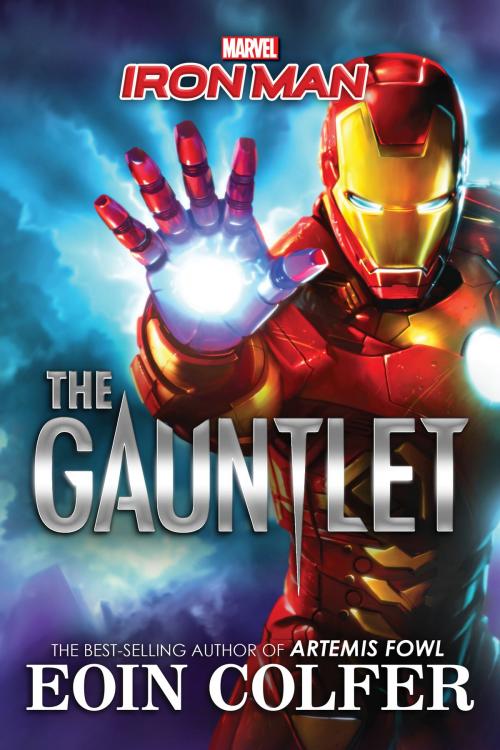 Cover of the book Iron Man: The Gauntlet by Eoin Colfer, Disney Book Group