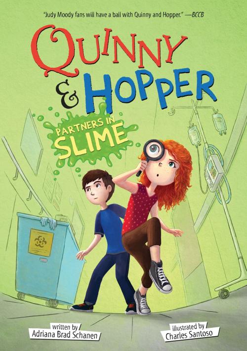 Cover of the book Quinny & Hopper: Partners in Slime by Adriana Brad Schanen, Disney Book Group