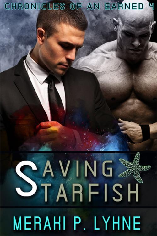 Cover of the book Saving Starfish by Meraki P. Lyhne, eXtasy Books Inc