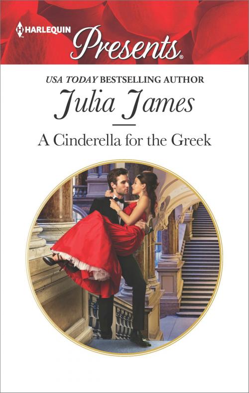 Cover of the book A Cinderella for the Greek by Julia James, Harlequin