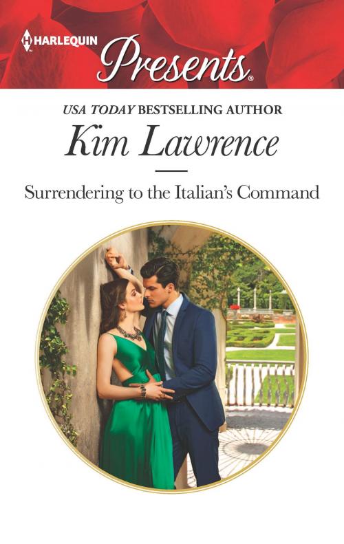 Cover of the book Surrendering to the Italian's Command by Kim Lawrence, Harlequin