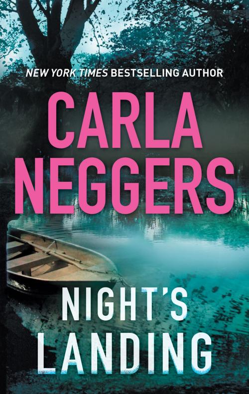 Cover of the book Night's Landing by Carla Neggers, MIRA Books