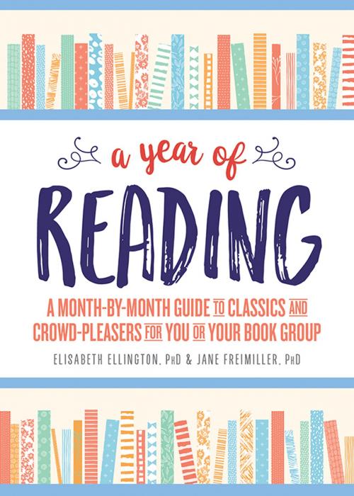 Cover of the book A Year of Reading by Elisabeth Ellington, Jane Freimiller, Sourcebooks