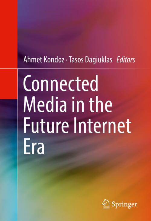 Cover of the book Connected Media in the Future Internet Era by , Springer New York