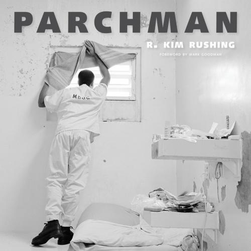 Cover of the book Parchman by R. Kim Rushing, University Press of Mississippi